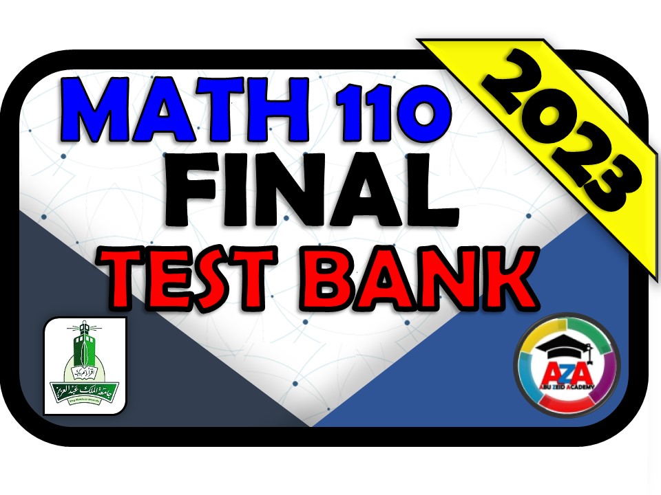 💯🔴MATH 110 -FINAL-💯🔴TEST BANK