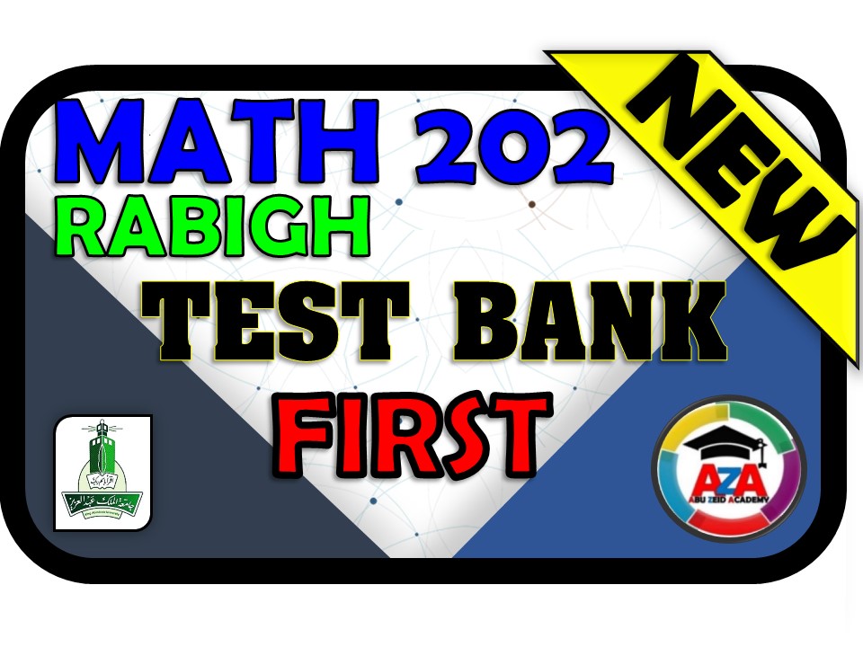 💯🔴MATH 202-RABIGH-Q1-💯🔴TEST BANK