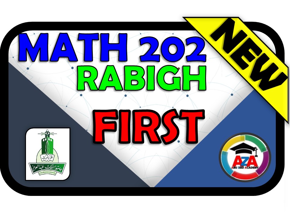 🔰  MATH 202 -RABIGH- FIRST🔰