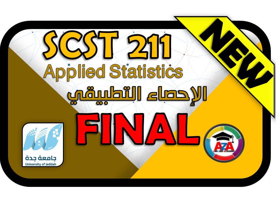 🔰 Final-إحصاء تطبيقي- - SCST 211 🔰